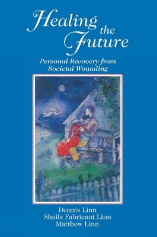Cover of Healing the Future