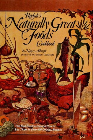 Cover of Naturally Great Foods Cook Book