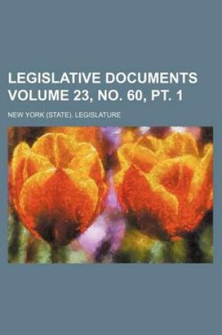 Cover of Legislative Documents Volume 23, No. 60, PT. 1