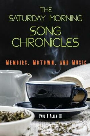 Cover of The Saturday Morning Song Chronicles