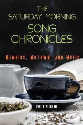 Book cover for The Saturday Morning Song Chronicles