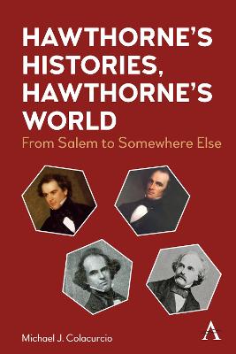 Book cover for Hawthorne's Histories, Hawthorne's World