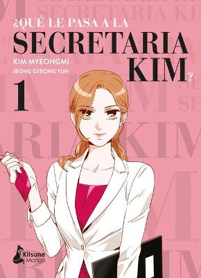 Cover of Que Le Pasa a la Secretaria Kim? 1