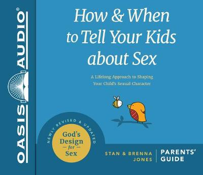 Book cover for How and When to Tell Your Kids about Sex (Library Edition)