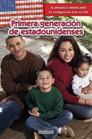 Cover of Primera Generación de Estadounidenses (First-Generation Americans)