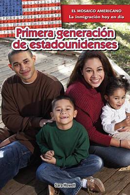 Book cover for Primera Generación de Estadounidenses (First-Generation Americans)