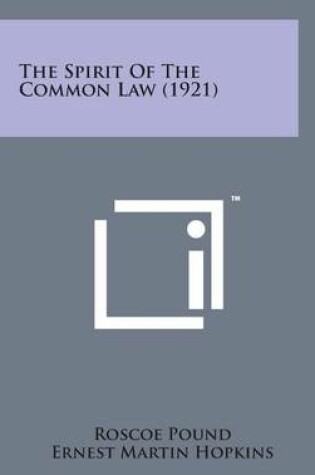 Cover of The Spirit of the Common Law (1921)