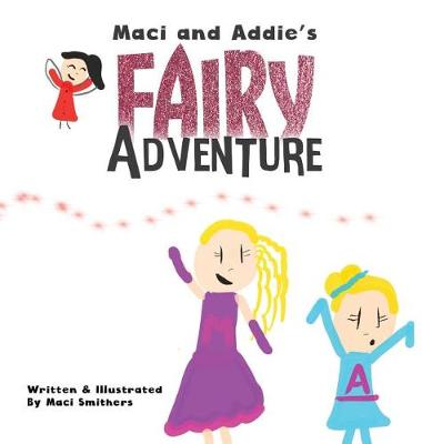 Book cover for Maci and Addie's Fairy Adventure