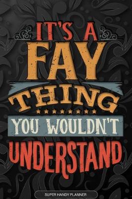 Book cover for It's A Fay Thing You Wouldn't Understand