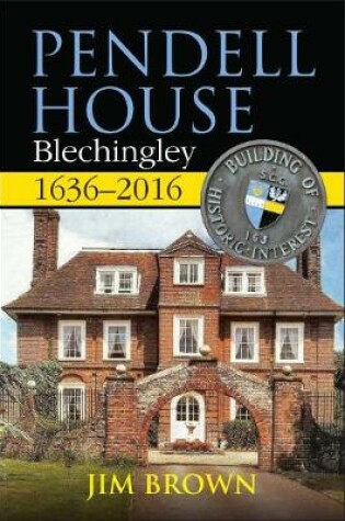 Cover of Pendell House, Blechingley, 1636-2016
