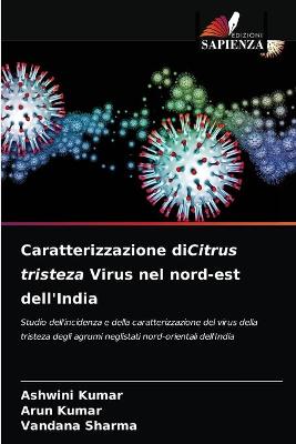 Book cover for Caratterizzazione diCitrus tristeza Virus nel nord-est dell'India