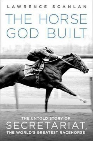 Cover of The Horse God Built