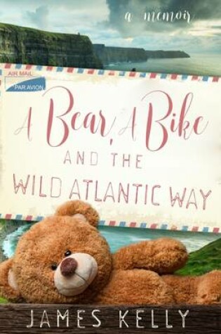 Cover of A Bear, a Bike, and the Wild Atlantic Way