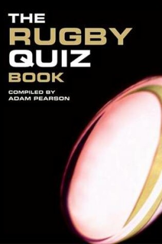 Cover of The Rugby Quiz Book