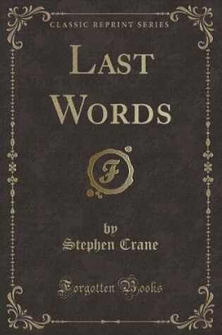 Cover of Last Words (Classic Reprint)