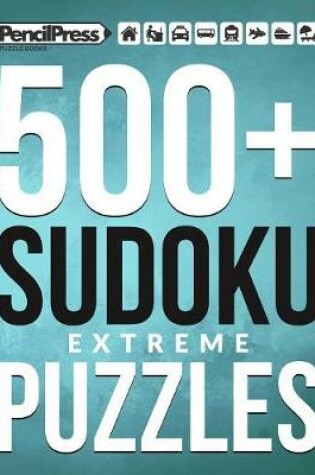 Cover of 500+ Sudoku Puzzles Book Extreme