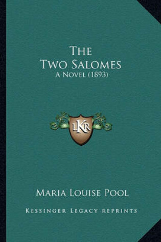 Cover of The Two Salomes the Two Salomes