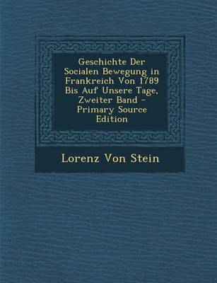 Book cover for Geschichte Der Socialen Bewegung in Frankreich Von 1789 Bis Auf Unsere Tage, Zweiter Band