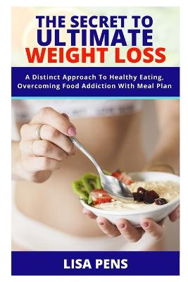 Book cover for The Secret to Ultimate Weight Loss