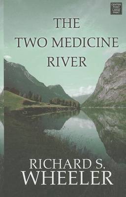 Cover of The Two Medicine River