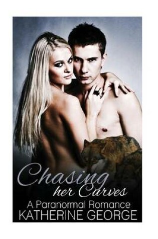 Cover of Chasing Her Curves