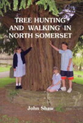 Book cover for Tree Hunting & Walking in North Somerset