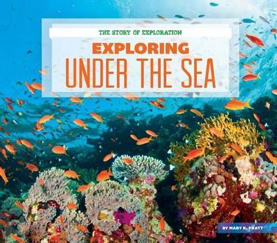 Cover of Exploring Under the Sea