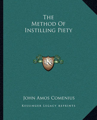 Book cover for The Method of Instilling Piety