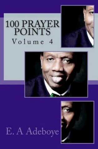 Cover of 100 Prayer Points (Volume 4)