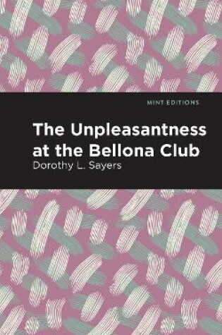 Cover of The Unpleasantness at the Bellona Club