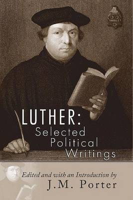 Book cover for Luther: Selected Political Writings