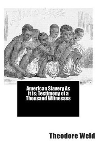 Cover of American Slavery As It Is