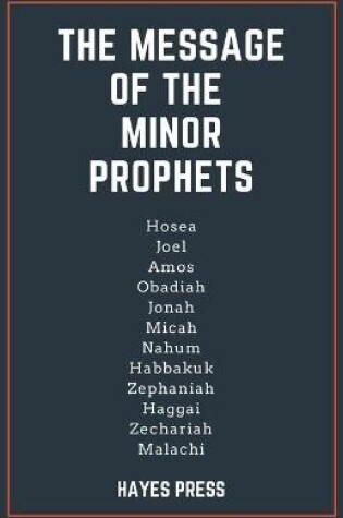 Cover of The Message of the Minor Prophets