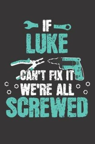 Cover of If LUKE Can't Fix It