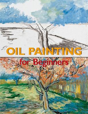 Book cover for Oil Painting for Beginners