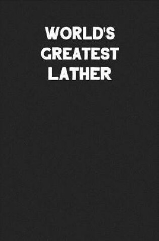 Cover of World's Greatest Lather