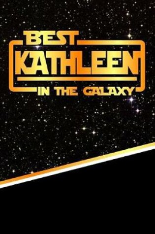 Cover of Best Kathleen in the Galaxy