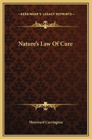 Cover of Nature's Law Of Cure