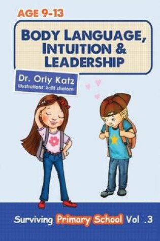 Cover of Body Language, Intuition & Leadership!