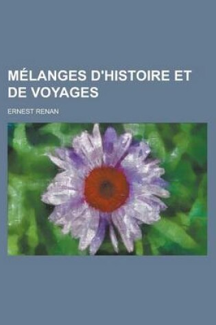 Cover of Melanges D'Histoire Et de Voyages