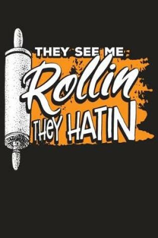 Cover of They See Me Rollin They Hatin