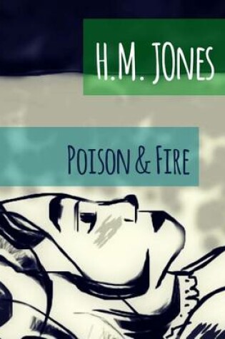 Cover of Poison & Fire