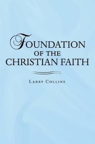 Cover of Foundation of the Christian Faith