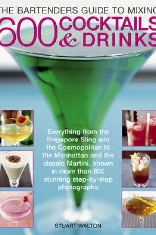 Cover of Bartender's Guide to Mixing 600 Cocktails & Drinks