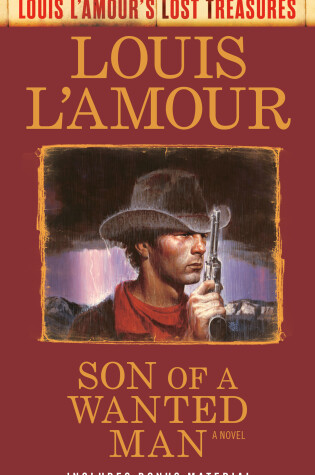 Cover of Son of a Wanted Man (Louis L'Amour Lost Treasures)