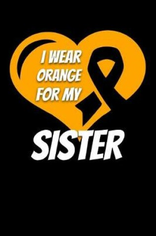 Cover of I Wear Orange For My Sister