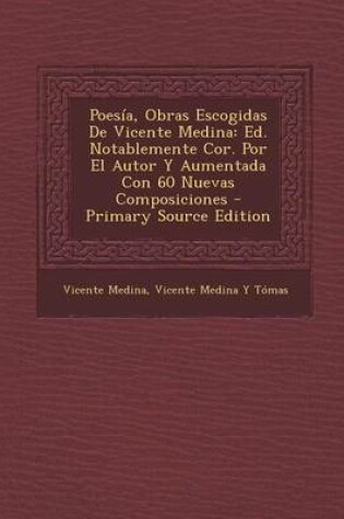 Cover of Poesia, Obras Escogidas de Vicente Medina