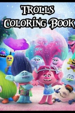 Cover of Trolls Coloring Book