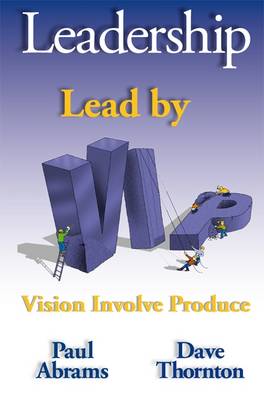 Book cover for Leadership Lead by VIP - Vision Involve Produce