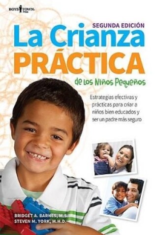 Cover of La Crianza Practica de Los Ninos Pequenos, 2nd Ed.